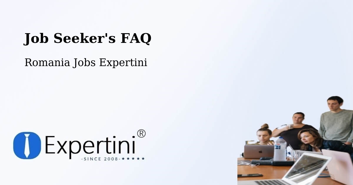 Job Seeker FAQ – Gârnic - Romania Jobs Expertini