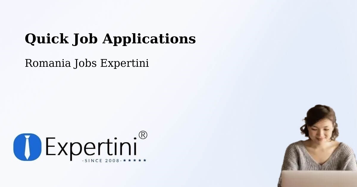 Quick Apply Feature – Gârnic - Romania Jobs Expertini