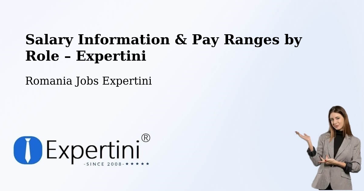 Salary Information & Pay Ranges – Gârnic - Gârnic, Romania Jobs Expertini